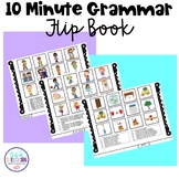 10 Minute Grammar Flip Book for Speech Therapy