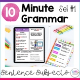 10 Minute Grammar - Sentence Subjects, Grammar Lesson Plan