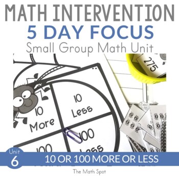 Preview of 10 More 10 Less 100 More 100 Less | Small Group Math Intervention 2nd Grade