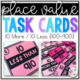 10 More / 10 Less Less Task Cards {3-Digit Numbers)