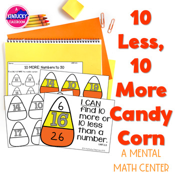 Preview of 10 More 10 Less Math Center Candy Corn