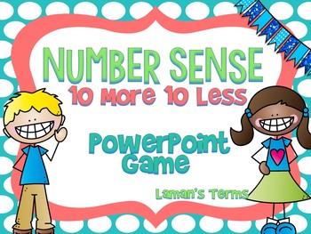 Preview of 10 More 10 Less Math PowerPoint Game