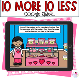 10 More 10 Less - Addition and Subtraction - Valentine's M