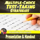 10 Multiple Choice, Test Taking Strategies | Handout & Power Point