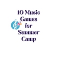10 Music Games for Summer Camp
