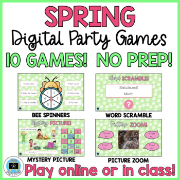 10 No Prep Digital SPRING Party Games, Morning Meetings