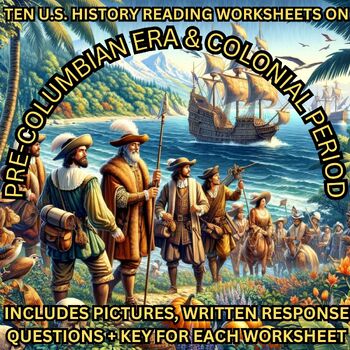 Preview of 10 PRE-COLUMBIAN and COLONIAL PERIOD U.S. History Worksheets (w/ KEYS) Bundle