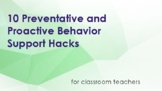 10 Preventative and Proactive Behavior Support Hacks for y