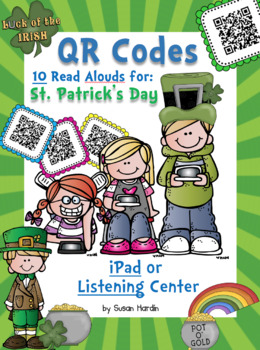 Preview of QR Codes:  10 St. Patrick's Day Read Alongs