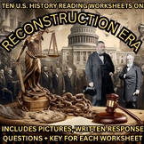 10 RECONSTRUCTION ERA Reading Worksheets w/ KEYS (All are 