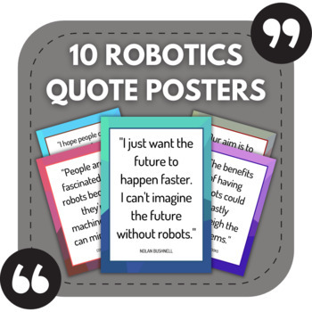 Preview of 10 Robotics Posters | Quotes About Robots for Bulletin Boards