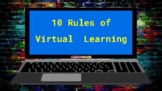 10 Rules of Virtual Learning