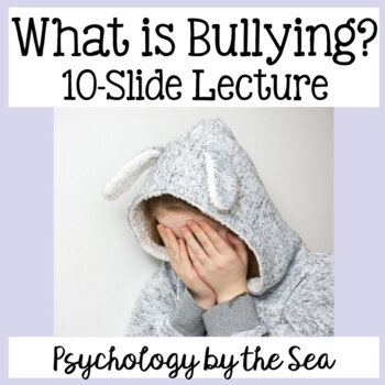 Preview of 10-Slide Lecture about Bullying & 3 Printable PDF Anti-Bullying Coloring Pages