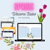 10 Spring Welcome Slides 