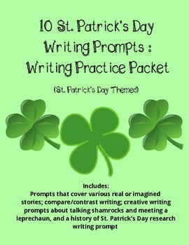 Preview of 10 St. Patrick's Day writing prompts practice sheets ELA break creative research
