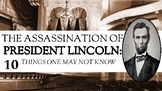 10 Things One MAY NOT Know about the Assassination of Linc