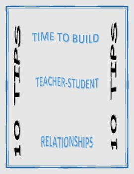 Preview of 10 Tips to Build Teacher-Student Relationships