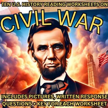 Preview of 10 U.S. HISTORY CIVIL WAR Worksheets with KEYS