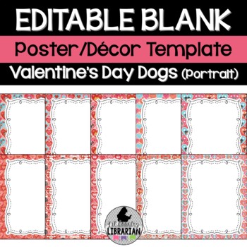 Preview of 10 Valentine's Day Dogs Editable Poster Decor Templates Portrait PPT or Slides™