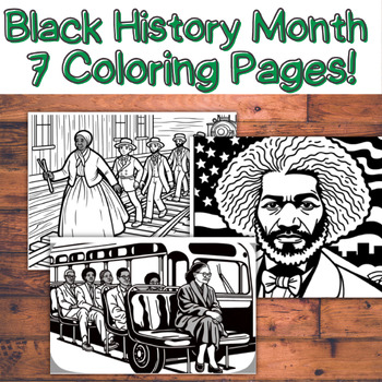 Preview of 7 Black History Month Coloring Pages | February Early Finishers | Morning Work