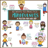 10 Ways to Practice Mindfulness Poster + Make Your Own Min