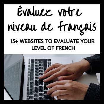 Preview of Websites to Evaluate Your Level of French (Évaluez votre niveau de français)
