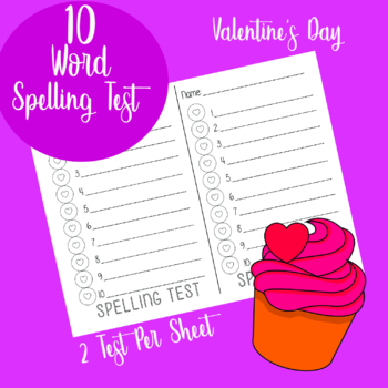 Preview of 10 Word Spelling Test Template with 2 test per sheet Hearts for Valentine's Day