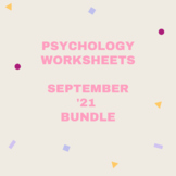 10 Worksheets from Psych in the Secondary SEPTEMBER '21