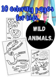 10 coloring pages for kids - white paper. [Wild animals.]