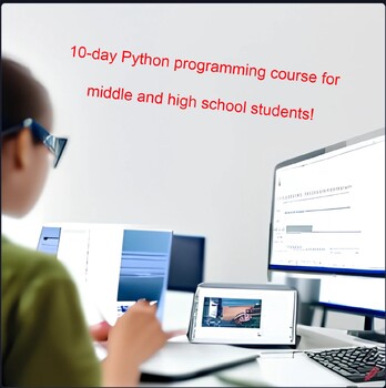 Preview of 10-day Python programming course for middle and high school students!