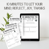 10 minutes to let your mind, reflect, joy, thanks / Editab