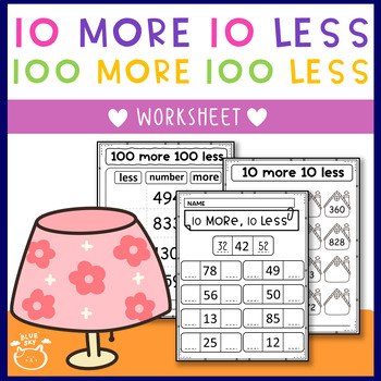 Preview of 10 more 10 less - 100 more 100 less Worksheet