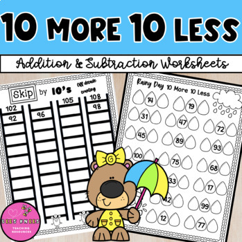 Preview of 10 more 10 less Worksheets - Addition and Subtraction by 10