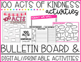 100 Acts of Kindness (Bulletin Board, Digital & Printable Activities)