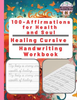Preview of 100 Affirmations for Health and Soul: A Healing Cursive Handwriting Workbook
