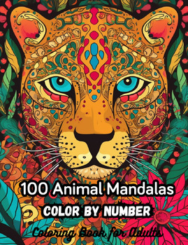 Preview of 100 Animal Mandalas Color by Number Coloring Book for Adults features Floral