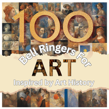 Preview of 100 Art Bell Ringers Incorporating Art History
