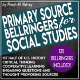 US History Bell Ringers 1st Half Primary Sources DBQ Dista