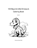 100 Big and Little Dinosaurs Coloring Book: Volume 1