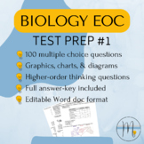 BIOLOGY EOC Test Prep #1 Grades 9-12 • 100 EOC Test Questions