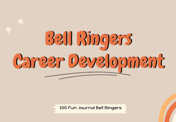 Preview of 100 Career Development Bell Ringers