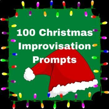 Preview of 100 Christmas Improvisation Prompts