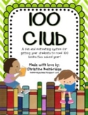 100 Club Reading Incentive & Motivator- Great for Grades 1-5!