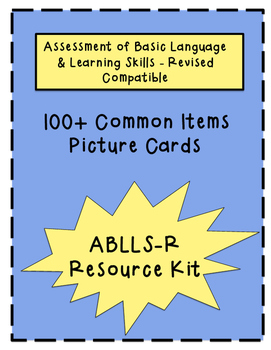 Preview of 100 Common Items Picture Cards: ABLLS & VB-MAPP Teaching & Assessment Resource