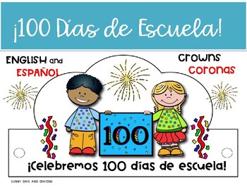 Preview of 100 DIAS DE ESCUELA 22 CORONAS 100 DAYS OF SCHOOL 22 CROWNS BILINGUAL ACTIVITIES