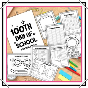 100 DAYS OF SCHOOL - Printable Worksheets - Back to School by Just Be ...