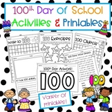 100th Day of School Activities and Printables NO PREP K-2