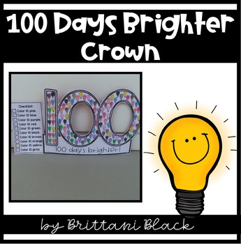 100 Days Brighter by Brittani Black Teachers Pay Teachers