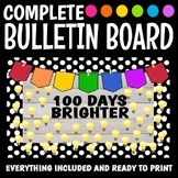 100 Days Brighter Complete Bulletin Board Set for 100th Da