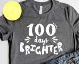 100 Days Brighter Svg Back to School Svg Teacher Shirt Party Decor svg